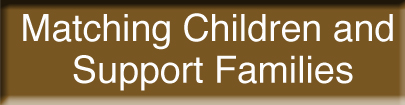 Matching Children and Support Families